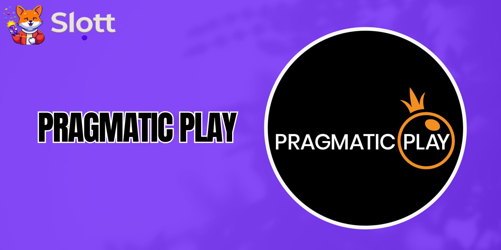 pragmatic play WITH SLOTT